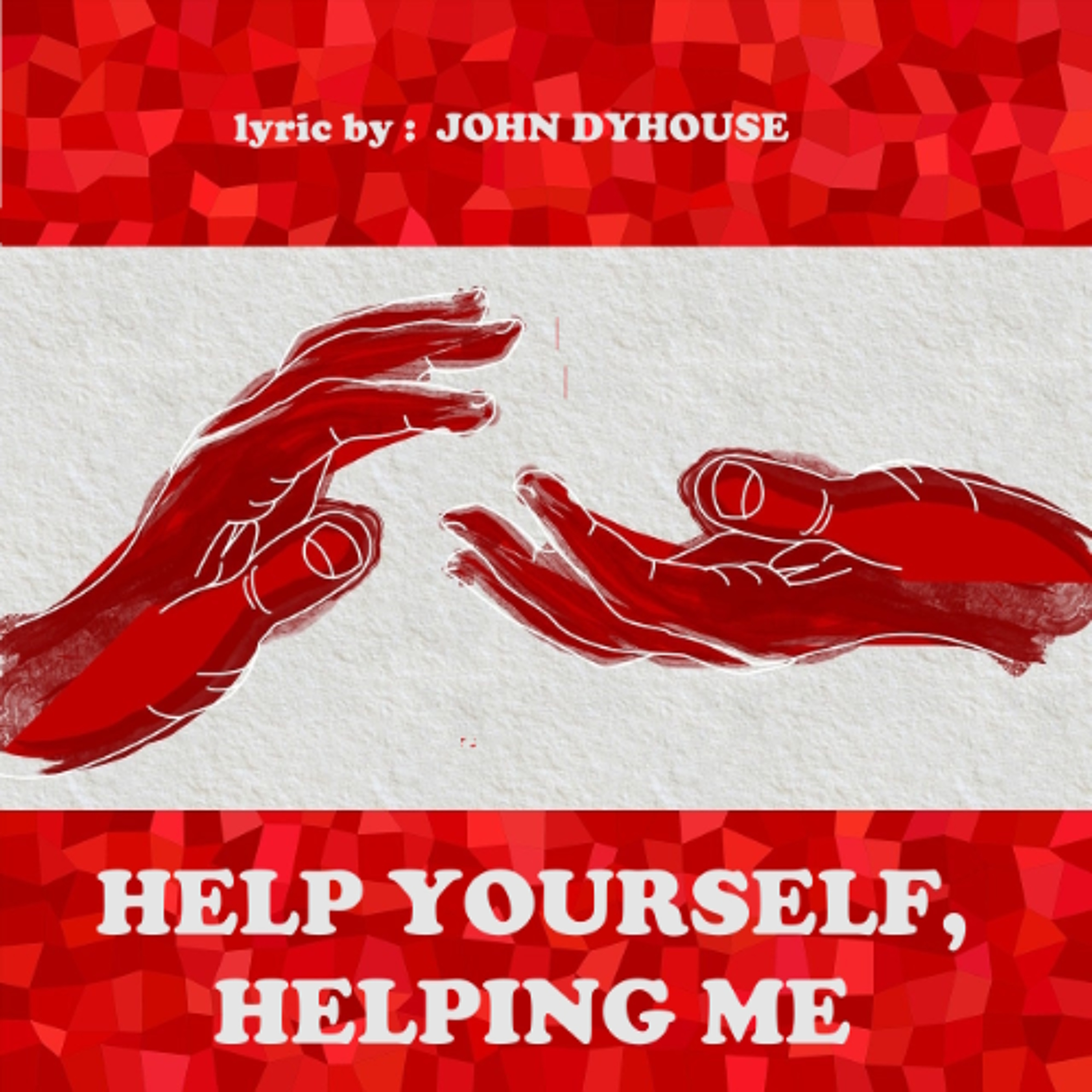Help Yourself, Helping Me