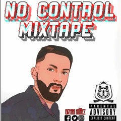 NO CONTROL MIXTAPE / 2020.