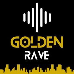 GOLDEN RAVE SHOW - 07