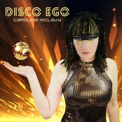 Caroline McLavy - Disco Ego