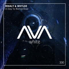 AVAW330 - Rinaly & Whylde - A Day To Remember