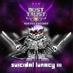 SUICIDAL LUNACY III
