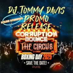 DJ TOMMY D CORRUPTION BOUNCE PROMO STYLE CLASH