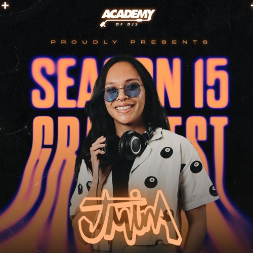 ACADEMY OF DJs SEASON 15 (GRAD SET) | JMina