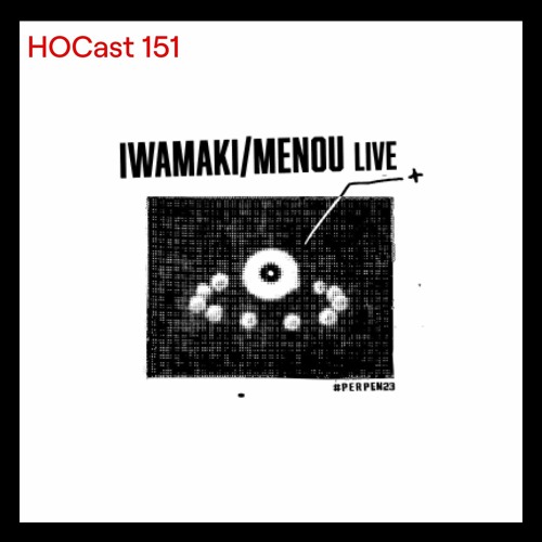 HOCast #151 - Menou - LIVE - Perpendicular 2023