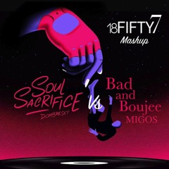 Dombresky Vs. Migos - Soul Sacrifice Vs. Bad And Boujee (18Fifty7 Mashup)