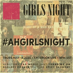 Girls Night Live 5-14-20