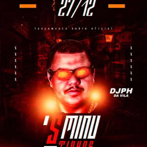 5 MINUTINHOS - ESPECIAL FIM ANO ( DJ PH DA VILA )