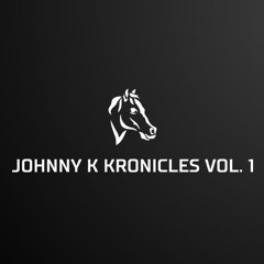 Johnny K Kronicles Vol. 1