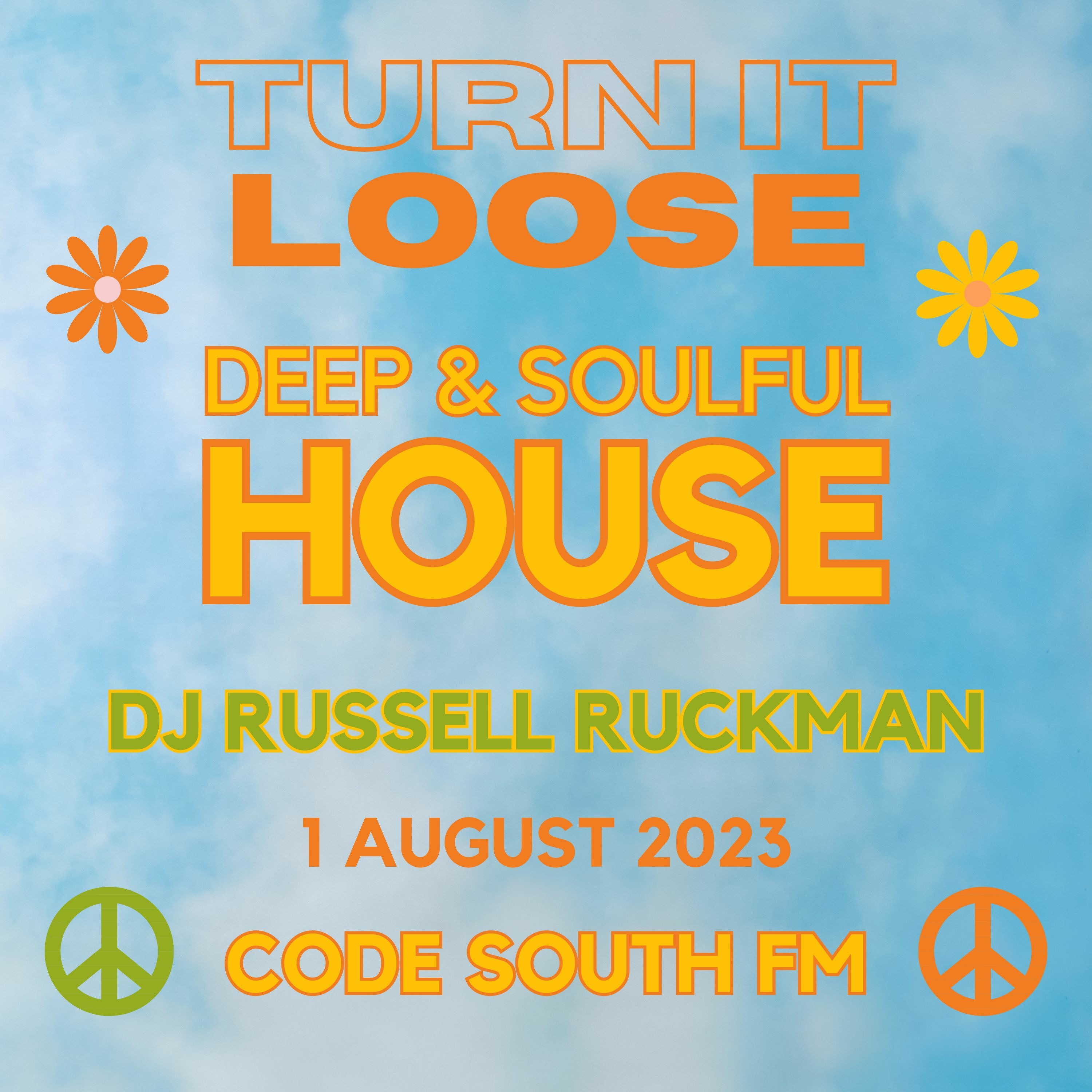 Turn It Loose: Deep & Soulful House in the mix w/ Russell Ruckman. 01/08/2023 episode artwork