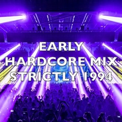 Early Hardcore | Strictly 1994 | Mix 205