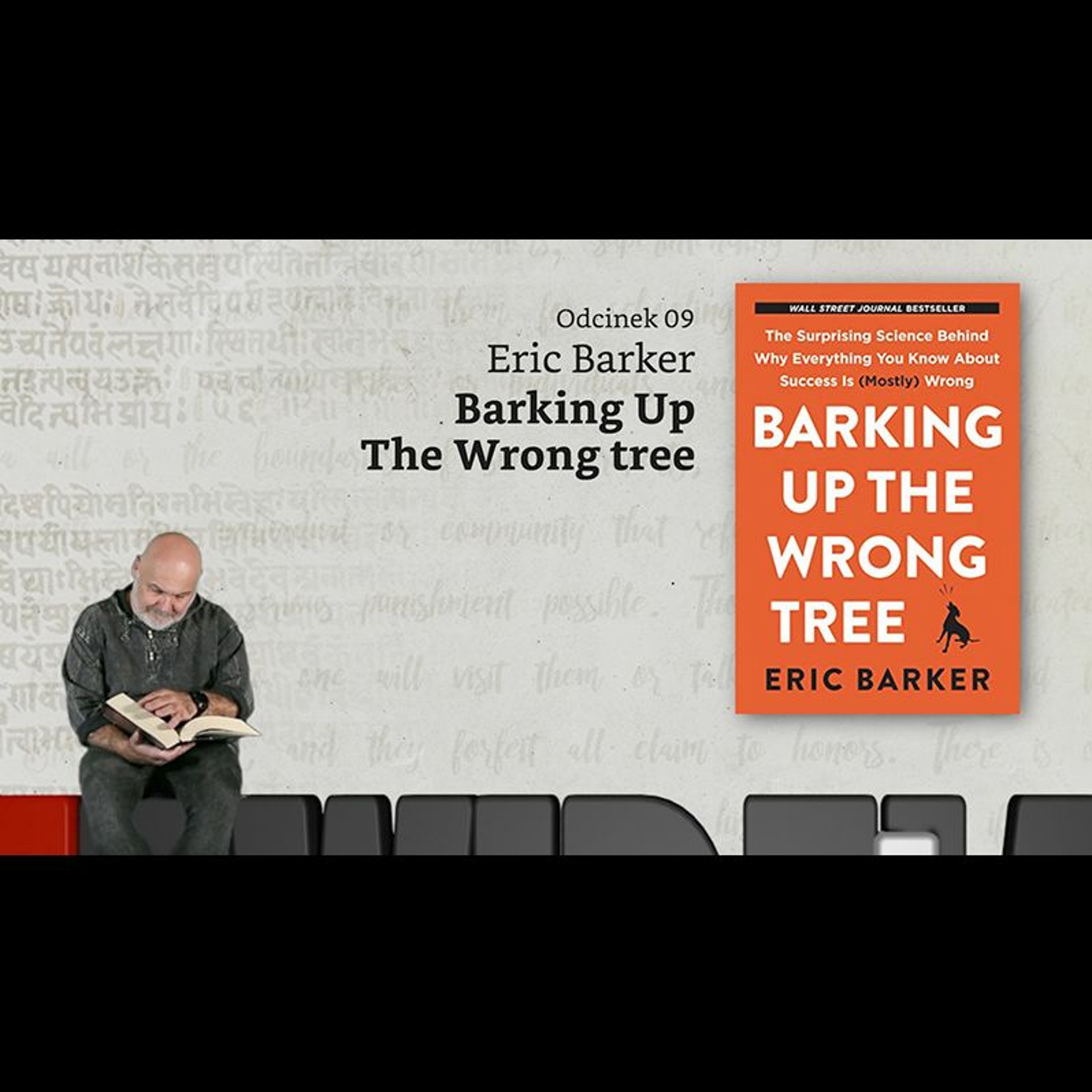Niewidzialne książki #09: E. Barker, Barking Up The Wrong Tree episode artwork