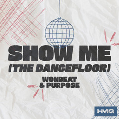 Show Me (The Dancefloor)