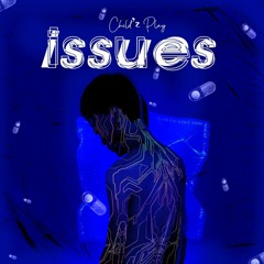 Issues by Childz Play