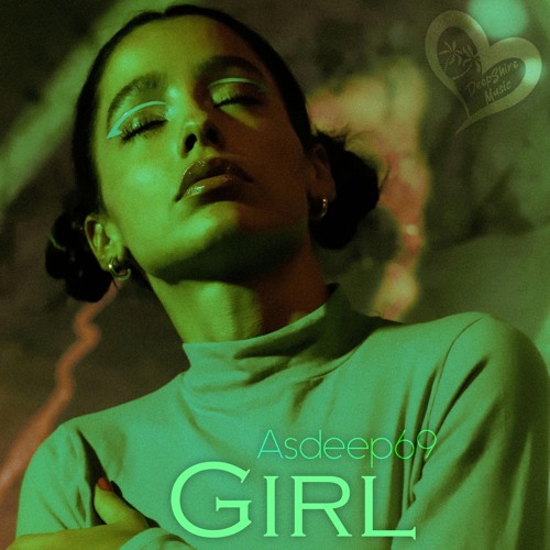 Asdeep69 - Girl