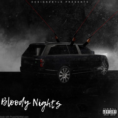 Bloody nights - ft : babywoo