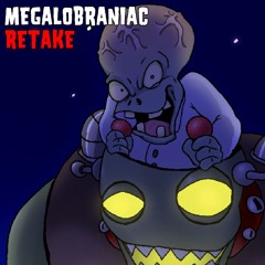 Dr. Zomboss' Revenge - Megalobraniac (Retake)
