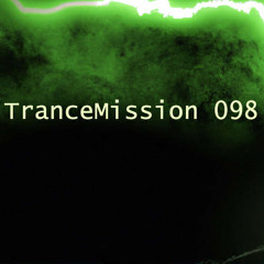 TranceMission 098 'Down To Business' (Guest Mix)