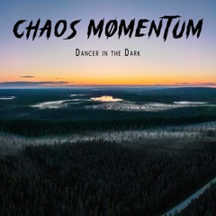 Chaos Momentum - Dancer in the Dark [For My Pain Cover]
