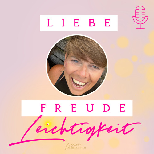 VERLIEBE DICH IN DICH SELBST & FÜHLE DIE LIEBE IN DIR! I 🎙️ Podcast Nr. 766