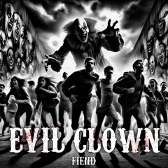 EVIL CLOWN (FREE DOWNLOAD)