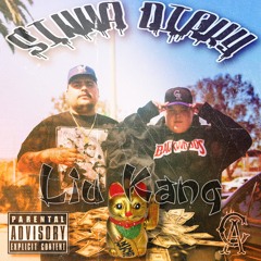 Liu Kang (Lil Dirky x $inna)