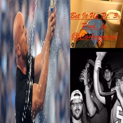 Bet It Up Pt.3 Prod. by @Cashmoneyap