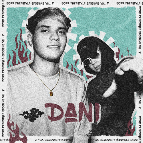 Bizarrap, DANI - Dani Ribba: Bzrp Freestyle Sessions, Vol. 7