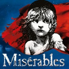 《Do you hear the people sing》-《人民之歌》你可听见人民在呐喊