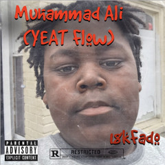 Muhammad Ali (Yeat Flow)