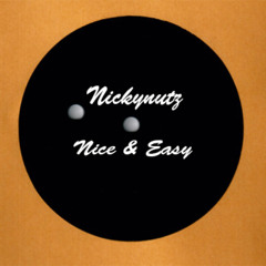 Nickynutz - Nice & Easy