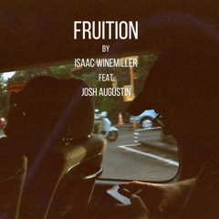 Fruition (feat. Josh Augustin)