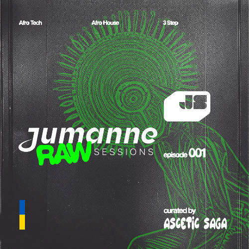 Jumanne RAW Sessions [Ep. 001] /// with Ascetic Saga