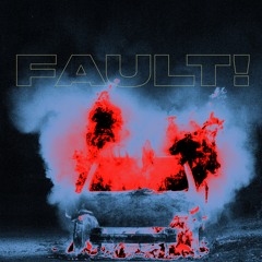 fault!