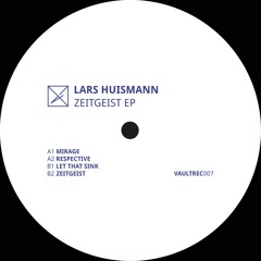 Premiere: Lars Huismann - Respective [VAULTREC007]