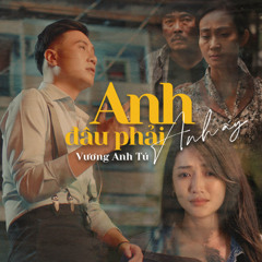 Anh Đâu Phải Anh Ấy - Lahm Remix