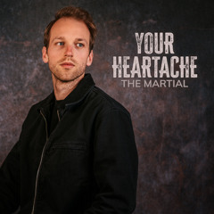 Your Heartache