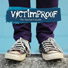 FREE KINDLE 🗸 Victimproof Teacher's Guide: Anti-Bullying Lesson Plans to Accompany t