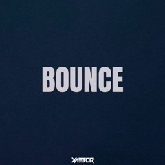 XAEBOR - BOUNCE