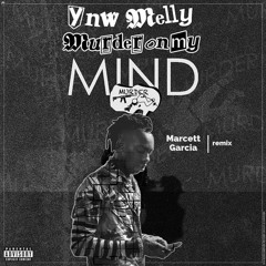 YNW Melly - Murder On My Mind (Marcett Garcia_remix)