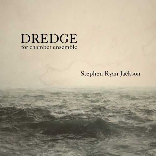 DREDGE (2025) - for chamber ensemble [Bang on a Can Summer Music Festival]