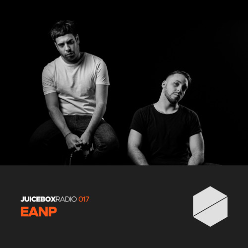 Juicebox Radio 017 - EANP