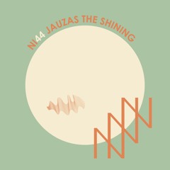 NI44 | Jauzas The Shining