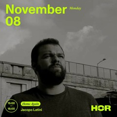 Home Again x HÖR with Jacopo Latini