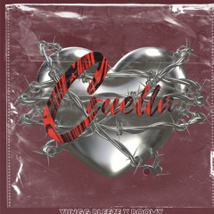 CRUELLA x YUNGG BLEEZE ft. BOOMY