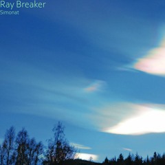 Ray Breaker