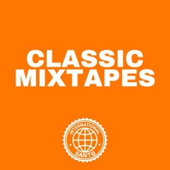 Classic Mixtapes