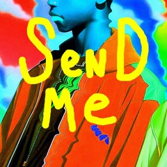 Send Me (Set Adrift On Memory Bliss)