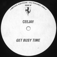 Cee jay - Get busy time (DJ Francois 2022 rework)
