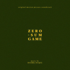 Zero-Sum Game (Original Motion Picture Soundtrack)